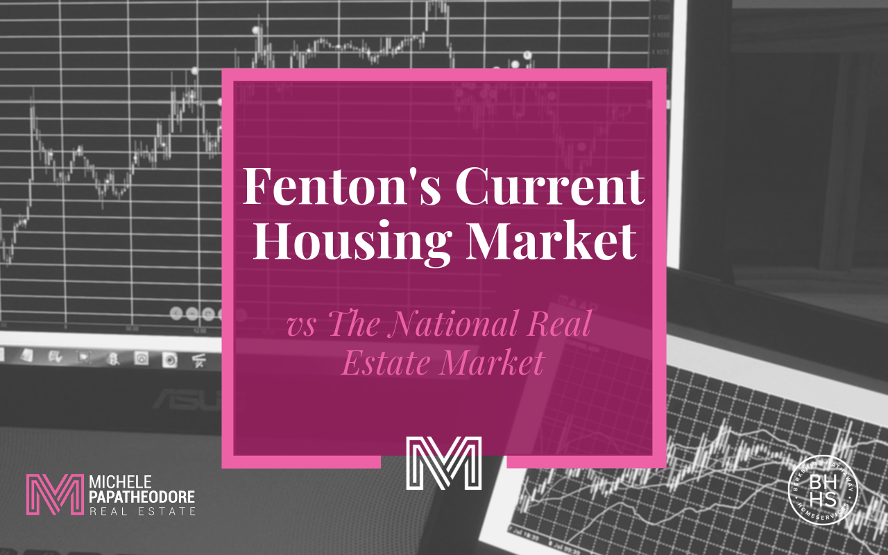 Featured image for "Fenton's Current Housing Market vs The National Real Estate Market" blog post