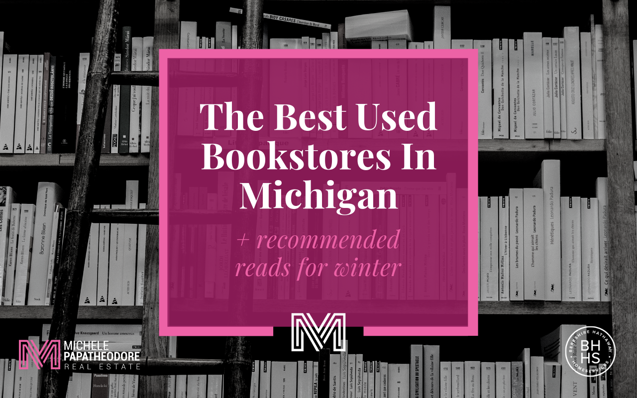 Featured image for "The Best Used Bookstores In Michigan + Recommended Reads For Winter"