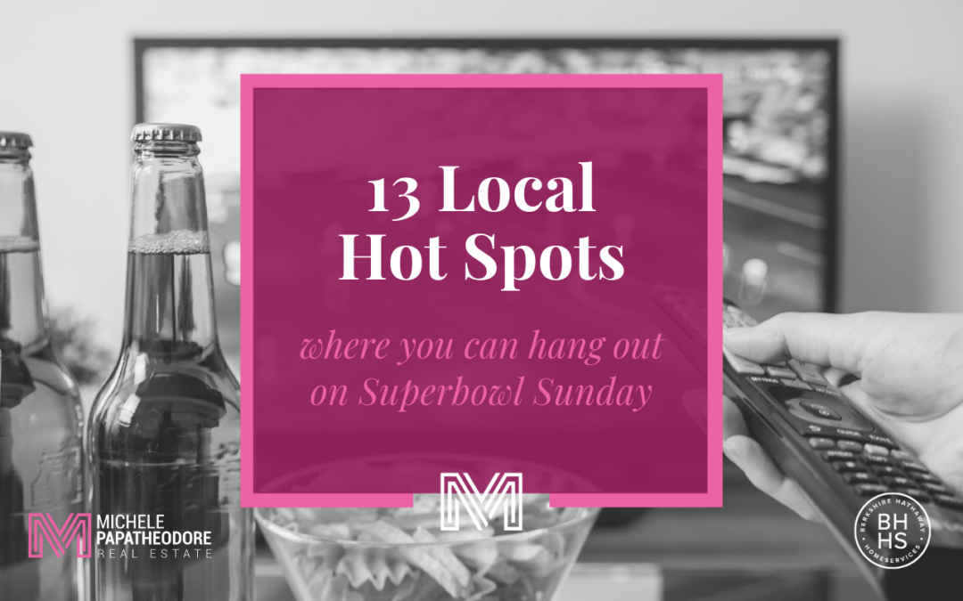 13 Local Hot Spots Where You Can Hang Out On Superbowl Sunday