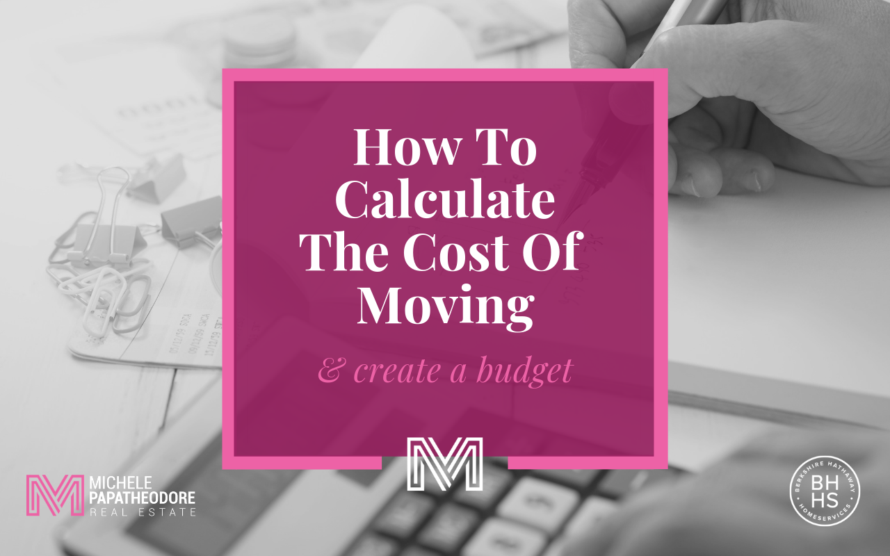 Featured image for "How To Calculate The Cost Of Moving & Create A Budget" blog post