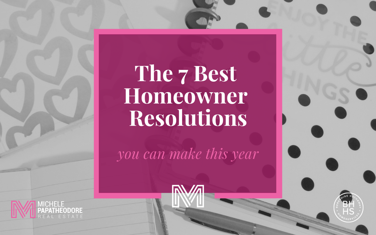 Featured image for "The 7 Best Homeowner Resolutions You Can Make This Year" blog post